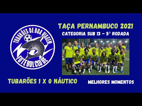 Taça Pernambuco Sub13 (2021) - Tubarões 1x0 Náutico