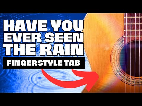 Have You Ever Seen the Rain Fingerstyle Guitar Tab | Learn the Classic CCR Hit