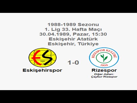 Eskişehirspor 1-0 Rizespor 30.04.1989 - 1988-1989 Turkish 1st League Matchday 33
