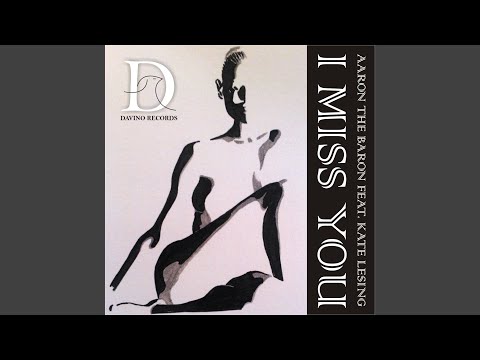 I Miss You (Heal Remix)