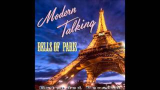 Modern Talking - Bells Of Paris Extended Version (mixed by Manaev)