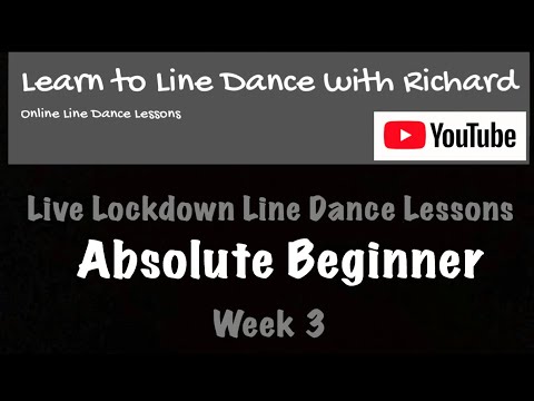 Live Lockdown Line Dance Lessons - Week 3 - Absolute Beginners - 12/5/20