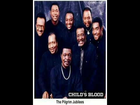 THE PILGRIM JUBILEES CHILDS BLOOD