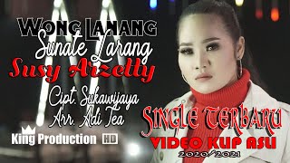 Download lagu WONG LANANG SUNATE LARANG VOC.SUSY ARZETTY VIDEO KLIP ASLI SINGLE TERBARU 2020/21 mp3 Download lagu WONG LANANG SUNATE LARANG VOC.SUSY ARZETTY VIDEO KLIP ASLI SINGLE TERBARU 2020/21 mp3