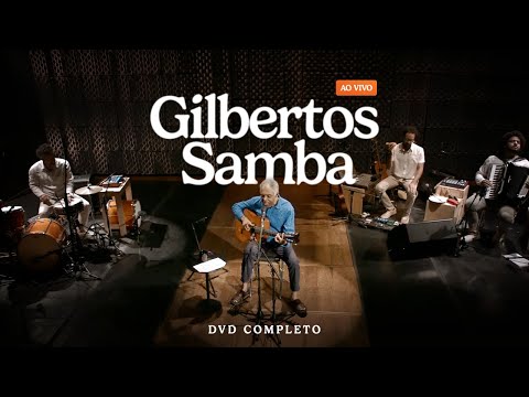 Gilberto Gil – Gilbertos Samba Ao Vivo | DVD COMPLETO