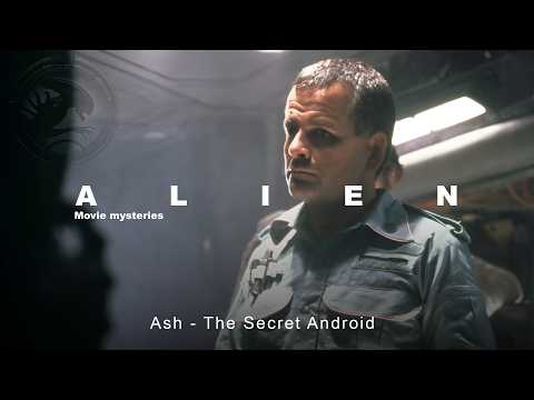 Alien (1979) Mysteries: Ash - The Secret Android