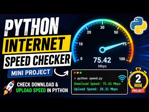 Build An Internet Speed Checker Using Python Python Mini Project