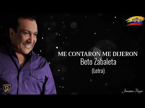 Me contaron me dijeron - Los betos (letra)