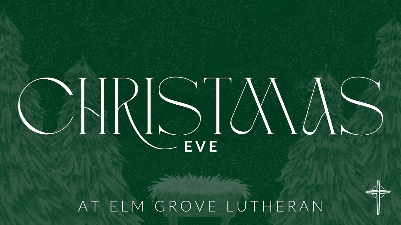 2025 12 24 Worship, Christmas Eve