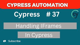 Download the video "Cypress Tutorial # 37 - How to Handle IFrames in Cypress"