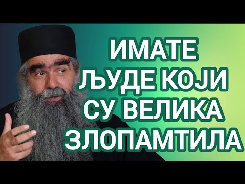 Otac Rafailo - Imate ljude koji su velika zlopmtila