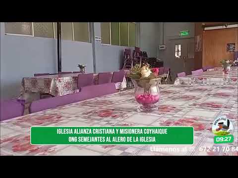 BUENOS DÍAS AYSÉN | iglesia Alianza Cristiana y Misionera Coyhaique
