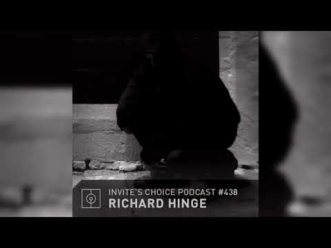 Invite's Choice Podcast 438 - Richard Hinge