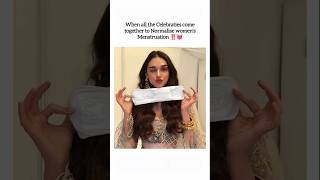 When all celebrities come together to Normalise women's Menstruation ‼️💗#shorts #viral #idol_editzz
