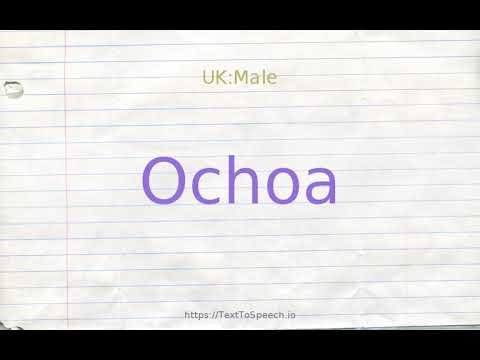 How to pronounce ochoa