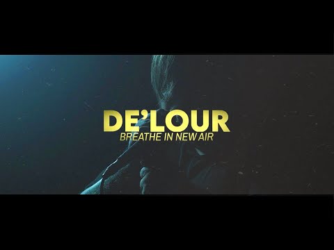De'Lour - Breathe In New Air (Official Music Video)