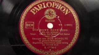 Bob Scholte:  Die ouwe speeldoos. (1932).