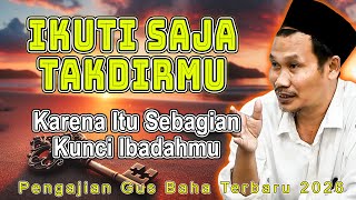 Download lagu IKUTI SAJA TAKDIRMU KARENA ITU TERBAIK UNTUKMU || GUS BAHA #gusbahaterbaru #gusbaha mp3 Download lagu IKUTI SAJA TAKDIRMU KARENA ITU TERBAIK UNTUKMU || GUS BAHA #gusbahaterbaru #gusbaha mp3
