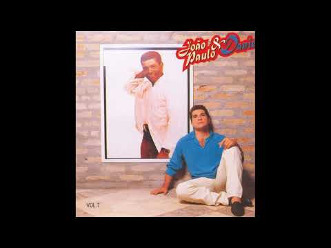 Com Qual Carícia - João Paulo & Daniel Volume 7