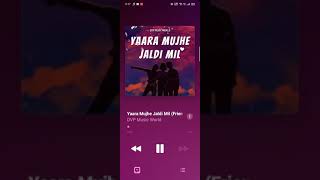 Yaara mujhe jaldi mil full song