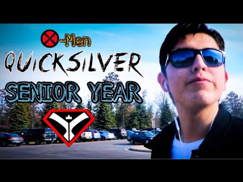 X- Men - Quicksilver SENIOR YEAR (Parody Film)