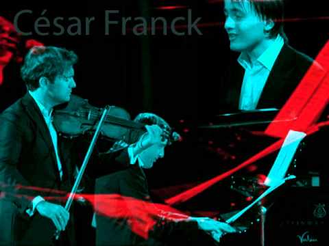 Daniil Trifonov & Renaud Capuçon play César Franck - Part 1
