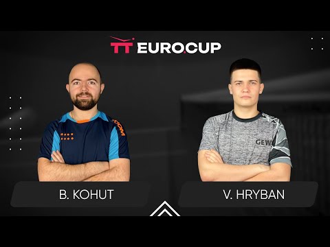 18:25 Bohdan Kohut - Vadym Hryban 26.05.2024 TT Euro.Cup Ukraine Elite. TABLE 3