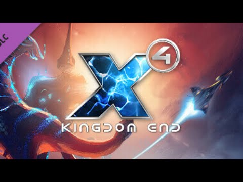 X4: Kingdom End - A New Start - Episode 1