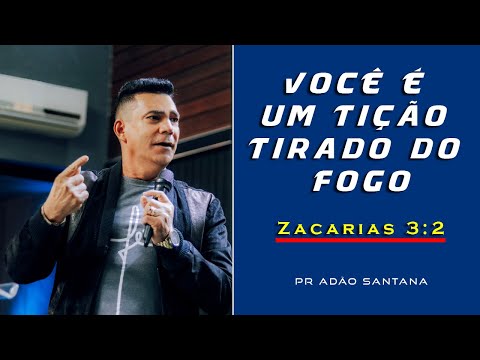Um Tição Tirado Do Fogo - Igreja em santana ap