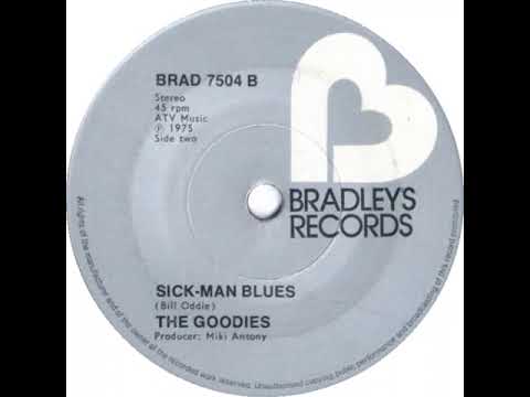 UK New Entry 1975 (56b) The Goodies - Sick-Man Blues