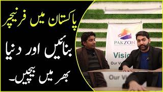 Make furniture in Pakistan and sell it all over the world | Pakzon
