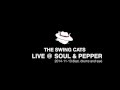 The Swing Cats - Isn't She Lovely @ Soul & Pepper ...