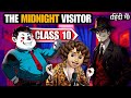 The Midnight Visitor Class 10 In Hindi Animated Full हिंदी में Explained Footprint C