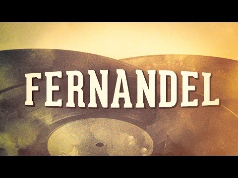 Fernandel, Vol. 2 « Les comiques de la chanson française » (Album complet)