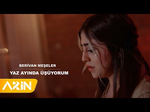 Berivan Meşeler - Yaz Ayında Üşüyorum ( Official Video )