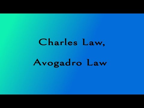 Class 11 | Charles Law, Avogadro Law  | C05 E03