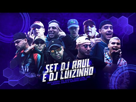 Set DJ Raul e DJ Luizinho - MCs Grego, PH, Gudan, Hugo CNB, Leh, Amaral, Kako, Juninho Souza (Áudio)