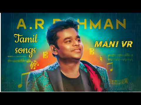 a.r.rahman tamil songs 🎶🎶🎶🎶 raavanan kadhal 🔊 mani vr