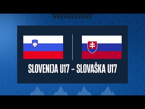 Slovenija U17 - Slovaška U17 | Mednarodna pripravljalna tekma | STREAM