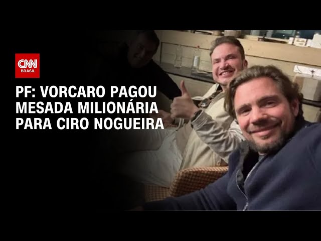 Ciro Nogueira recebeu ao menos R$ 6 milhões em mesadas de Vorcaro, diz PF | LIVE CNN