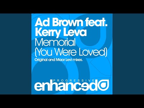 Memorial (You Were Loved) (Original Mix)