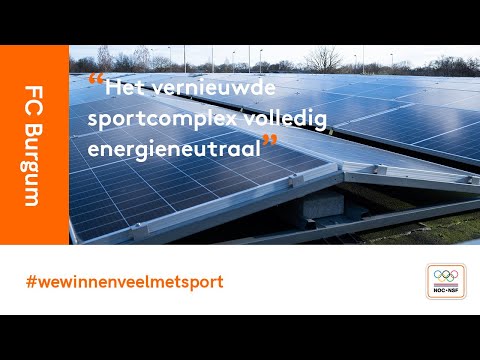Het vernieuwde sportcomplex volledig energieneutraal ☀️ | Voetbalvereniging FC Burgum ⚽