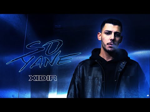 XIDIR - SO YANE (OFFICIAL VIDEO)