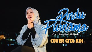 Download lagu RINDU PURNAMA  - COVER BY GITA KDI  mp3
