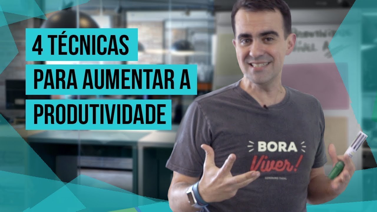 COMO AUMENTAR A PRODUTIVIDADE: 4 TÉCNICAS PARA USAR AINDA HOJE