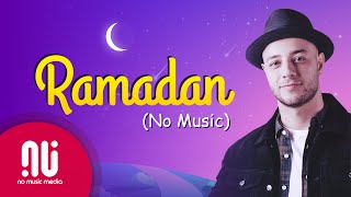 Ramadan (English) - Official NO MUSIC Version 2020 | Maher Zain (Lyrics)