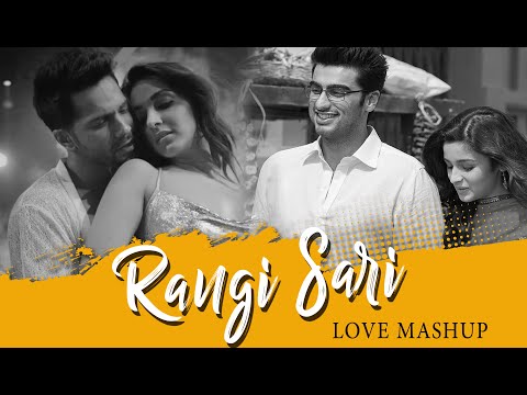 RangiSari - Love Mashup (Lofi) | Sid Guldekar | Kavita Sheth | Arijit Singh | Iktara | Mast Magan