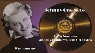 Johnny One Note - Ruby Newman Orch, Wynn Murray, vocal (1937)