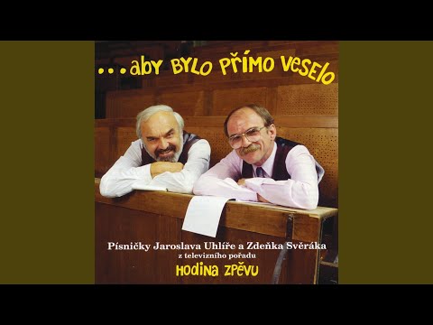 Kdyz jsem ja sel do lidusky