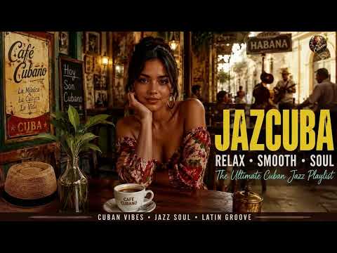 Golden Havana Café 🌴 | Timeless Cuban Jazz, Bolero & Latin Instrumental Music
